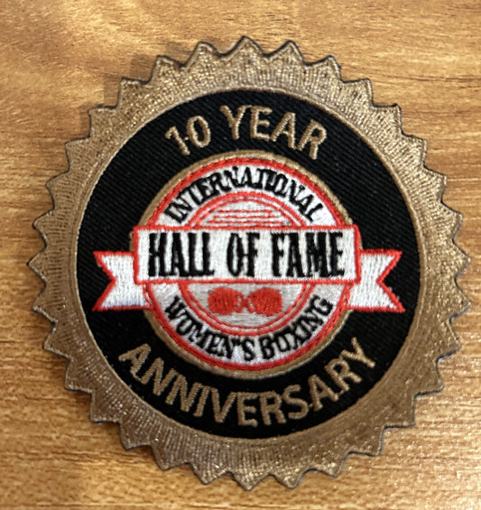 Patch - 10-year Anniversary International Women's Boxing Hall of Fame Patch for attire (Sew on)